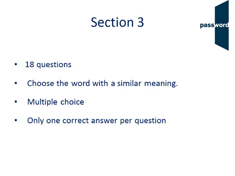 Section 3  18 questions   Choose the word with a similar meaning.